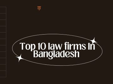 top 10 law firms In bangladesh