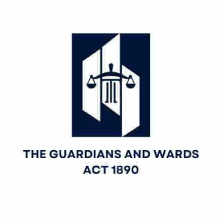 The Guardians and Wards Act 1890