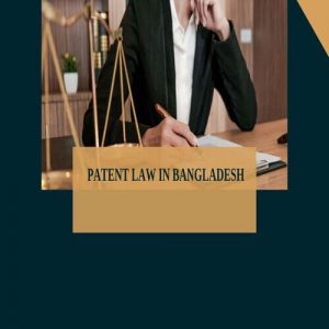 patent law in Bangladesh