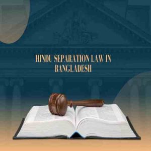 Hindu separation law in Bangladesh