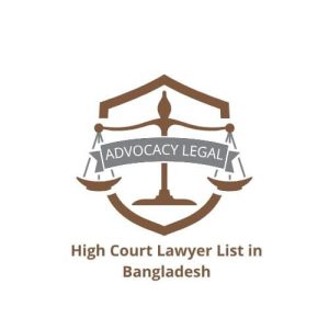 High Court Lawyers List in Bangladesh