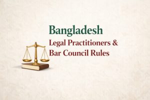 Bangladesh Legal Practitioners and Bar Council Rules